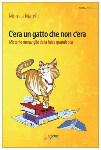 c'era un gatto che non c'era monica marelli fisica quantistica